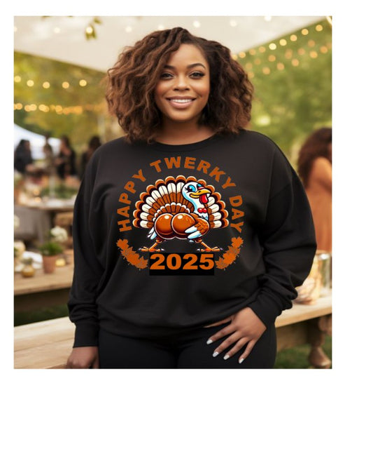 HAPPY TWERKY TURKEY DAY