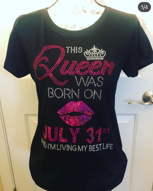 Queen was born Rhinestone Birthday Shirt